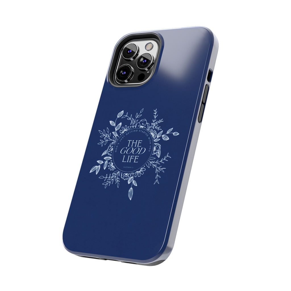 The Good Life Phone Case