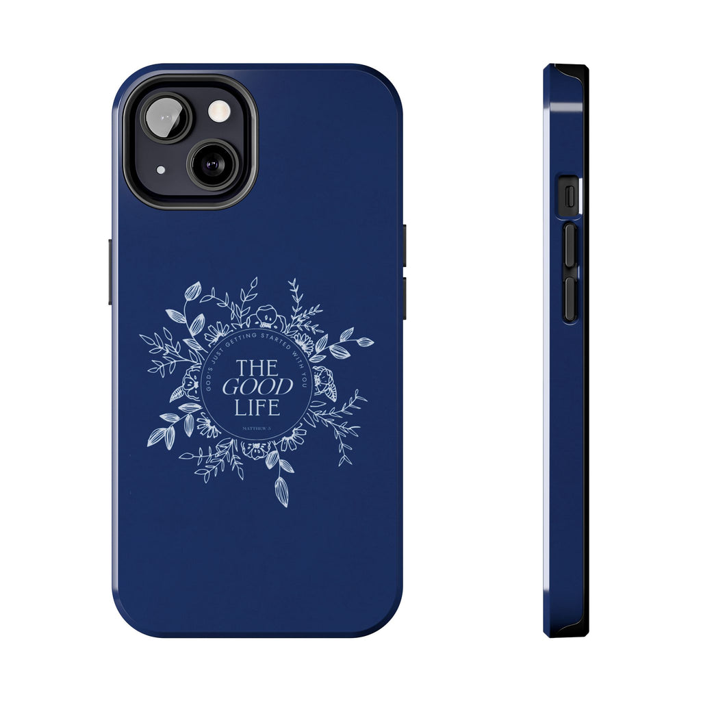 The Good Life Phone Case
