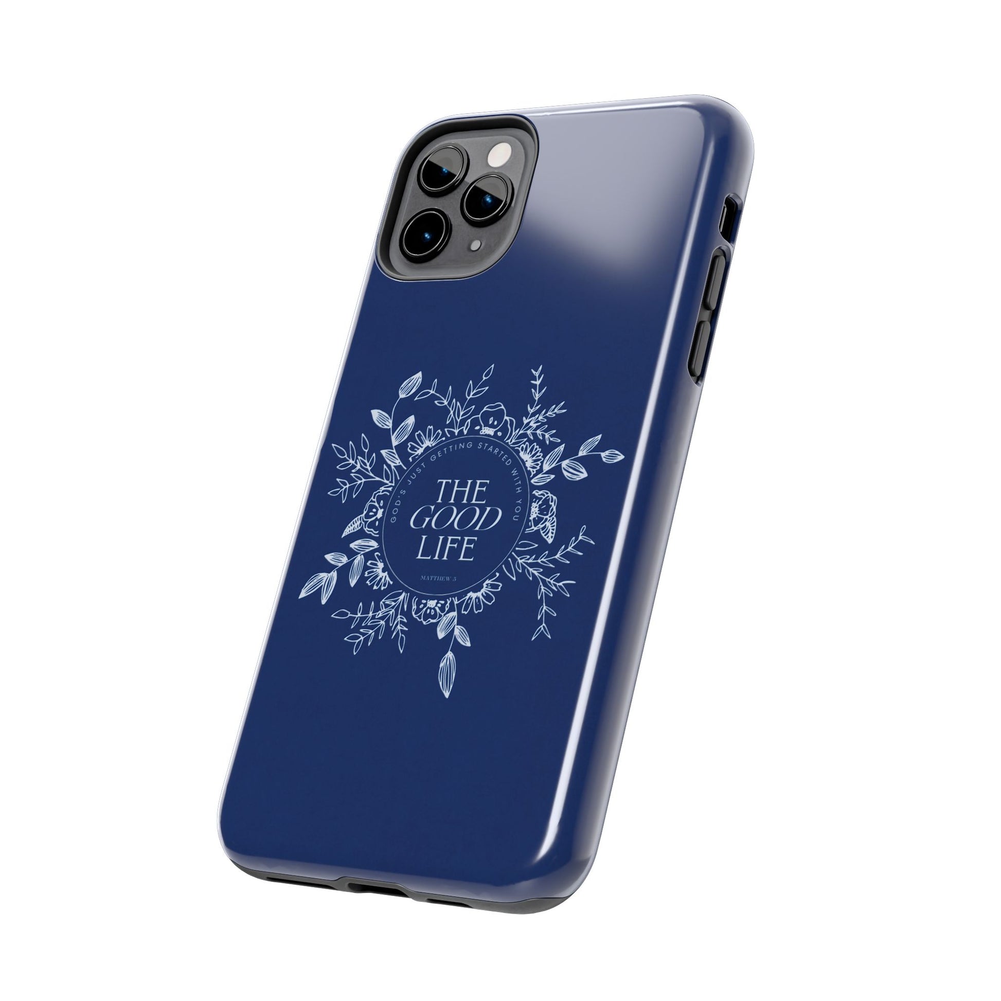 The Good Life Phone Case