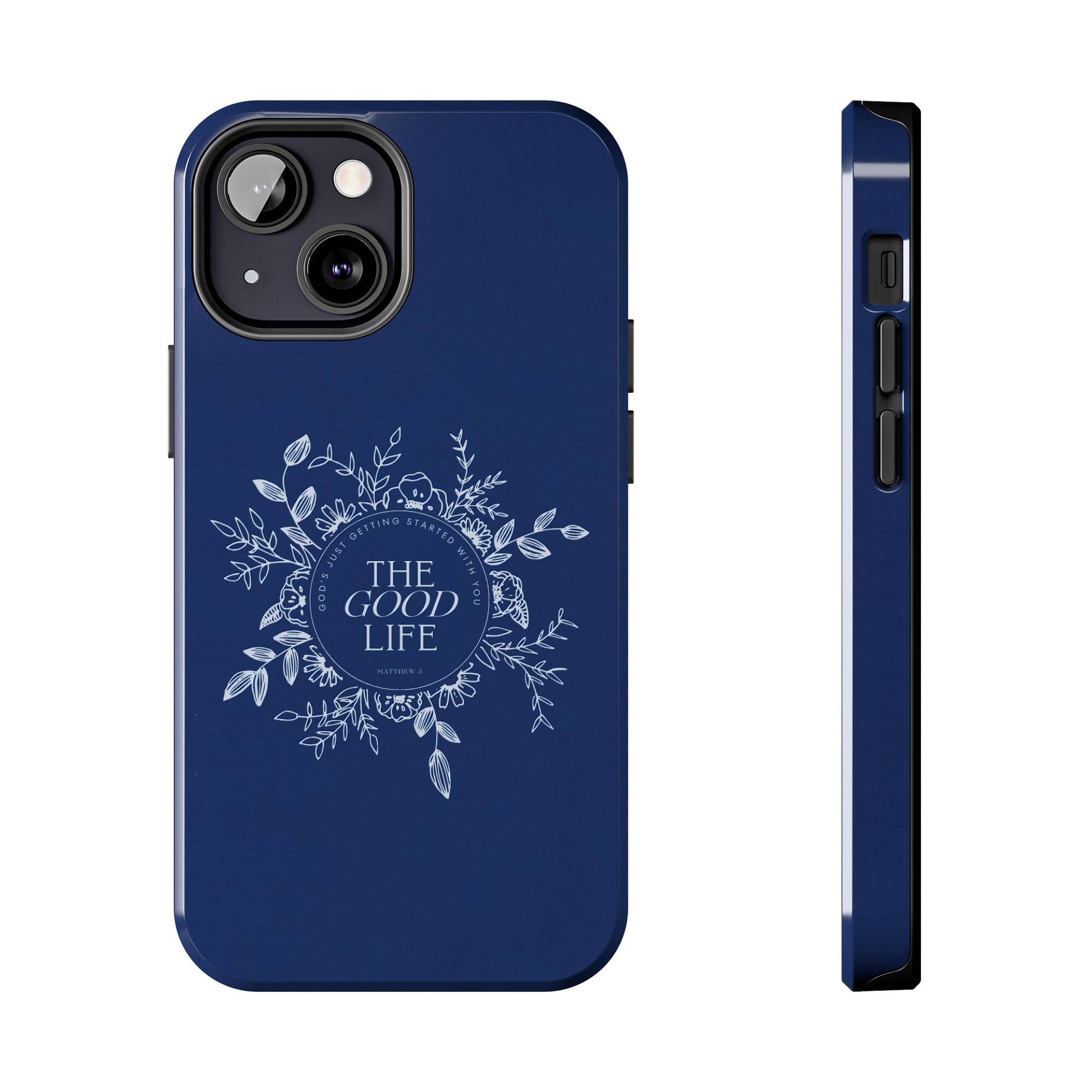 The Good Life Phone Case