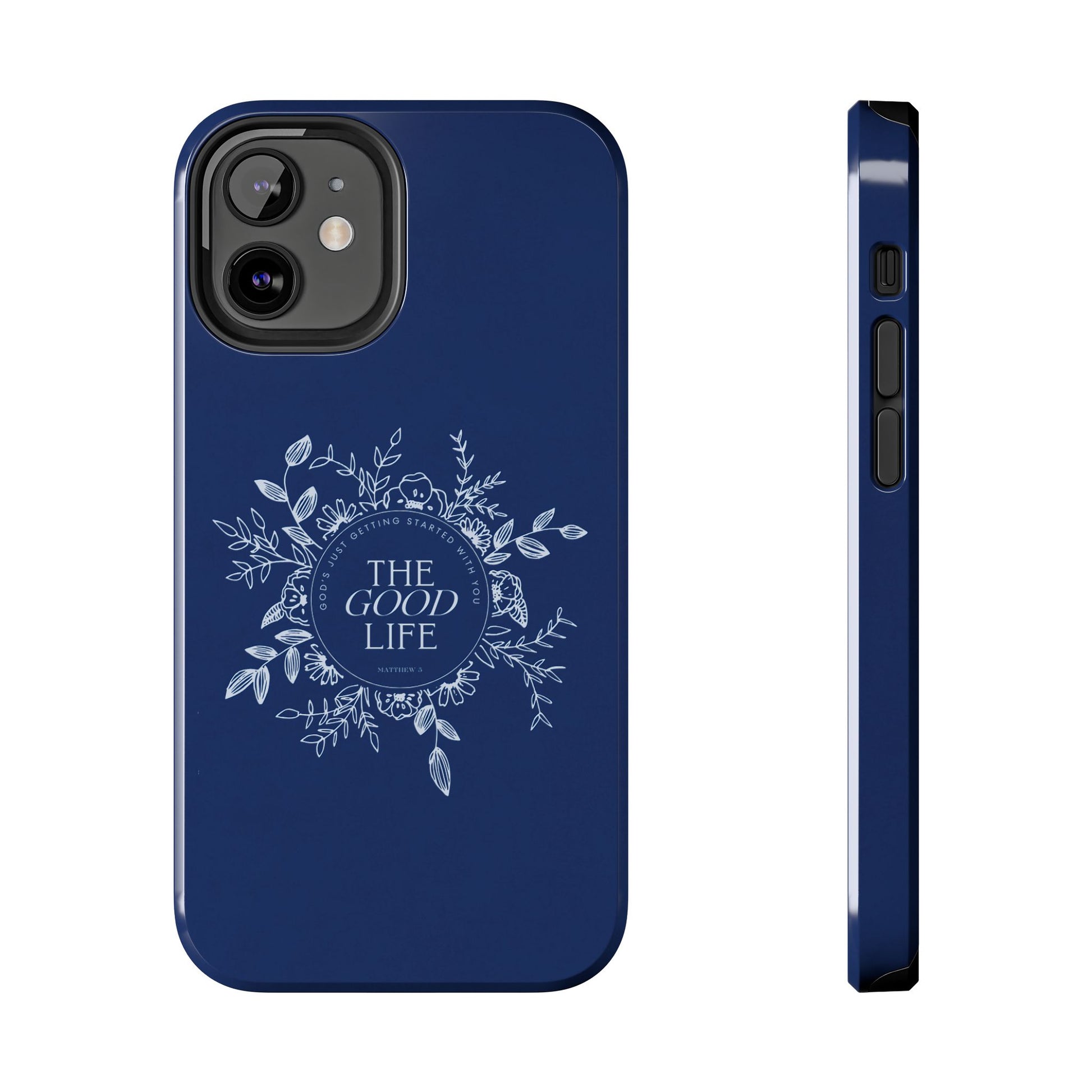 The Good Life Phone Case