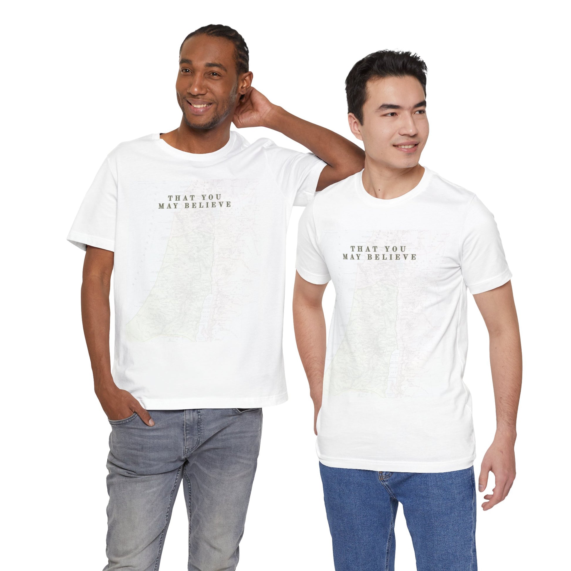 That You May Believe -  Jersey Short Sleeve Tee