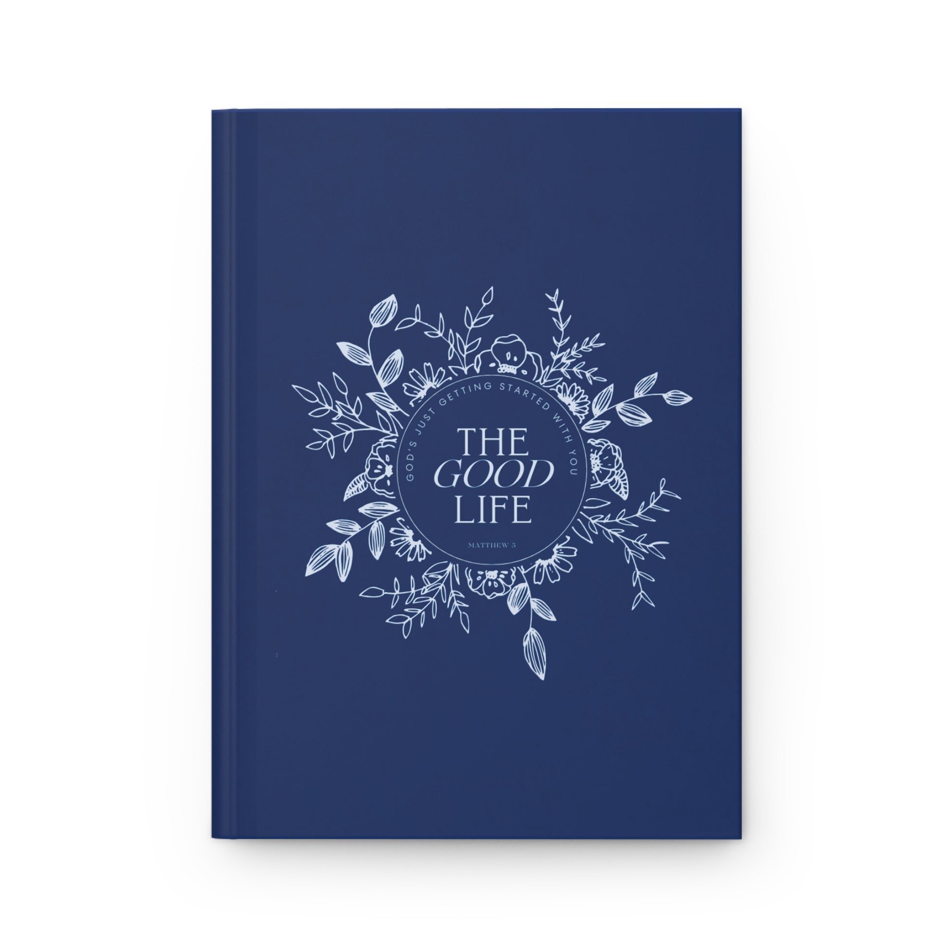 The Good Life Journal