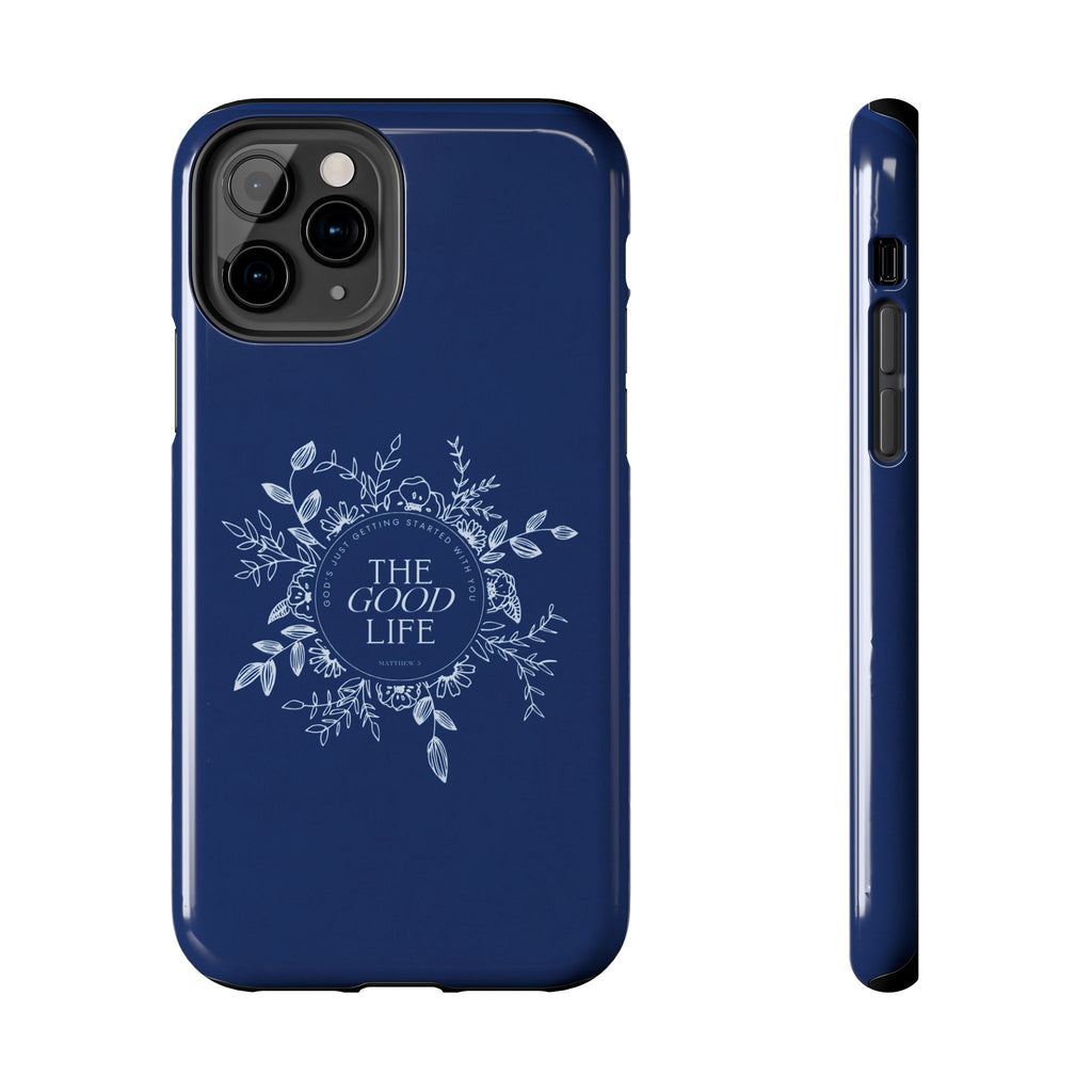 The Good Life Phone Case