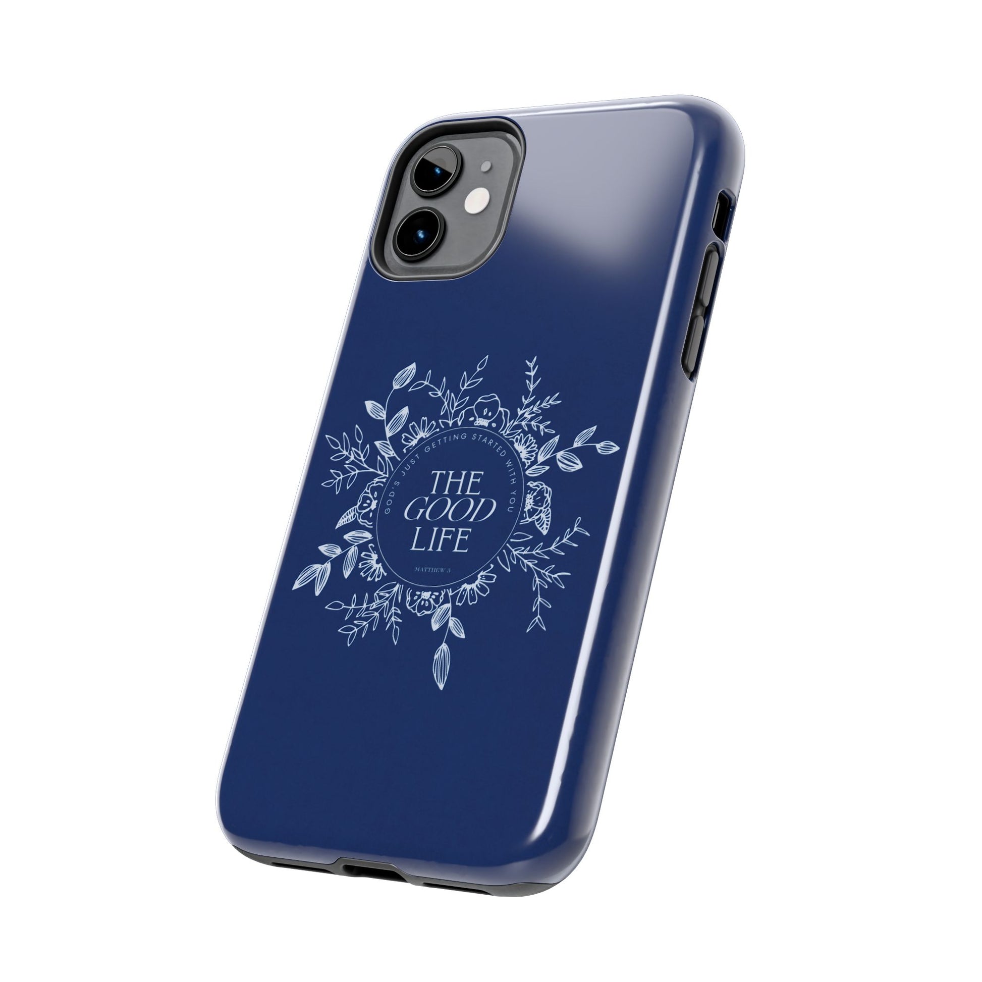 The Good Life Phone Case