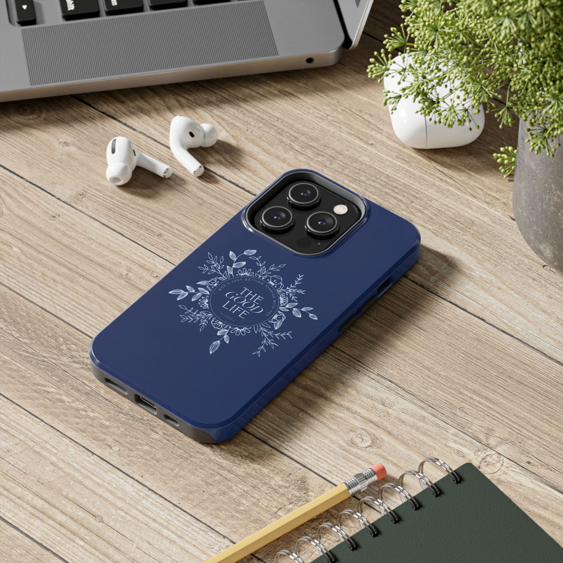 The Good Life Phone Case