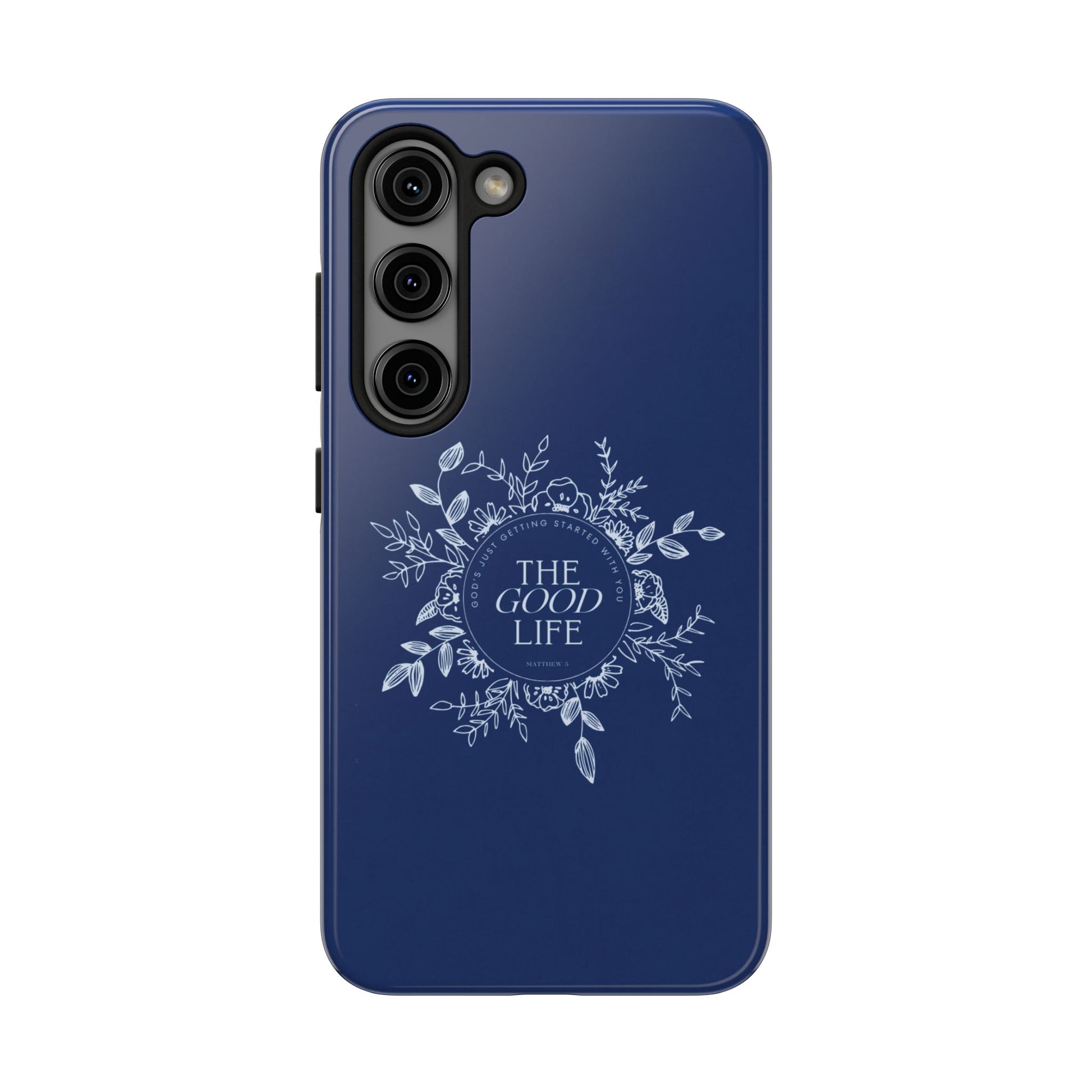 The Good Life Phone Case