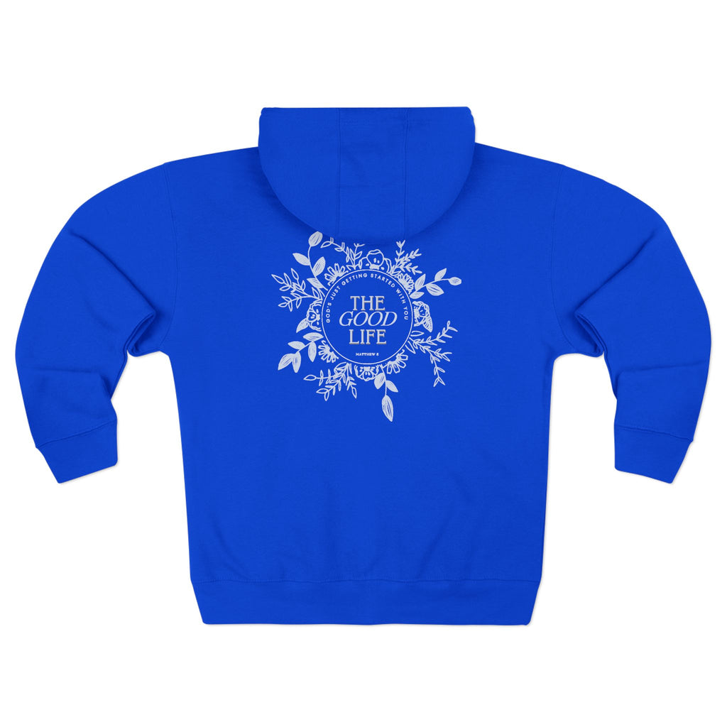 The Good Life Zip Hoodie