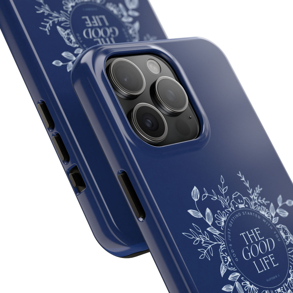The Good Life Phone Case