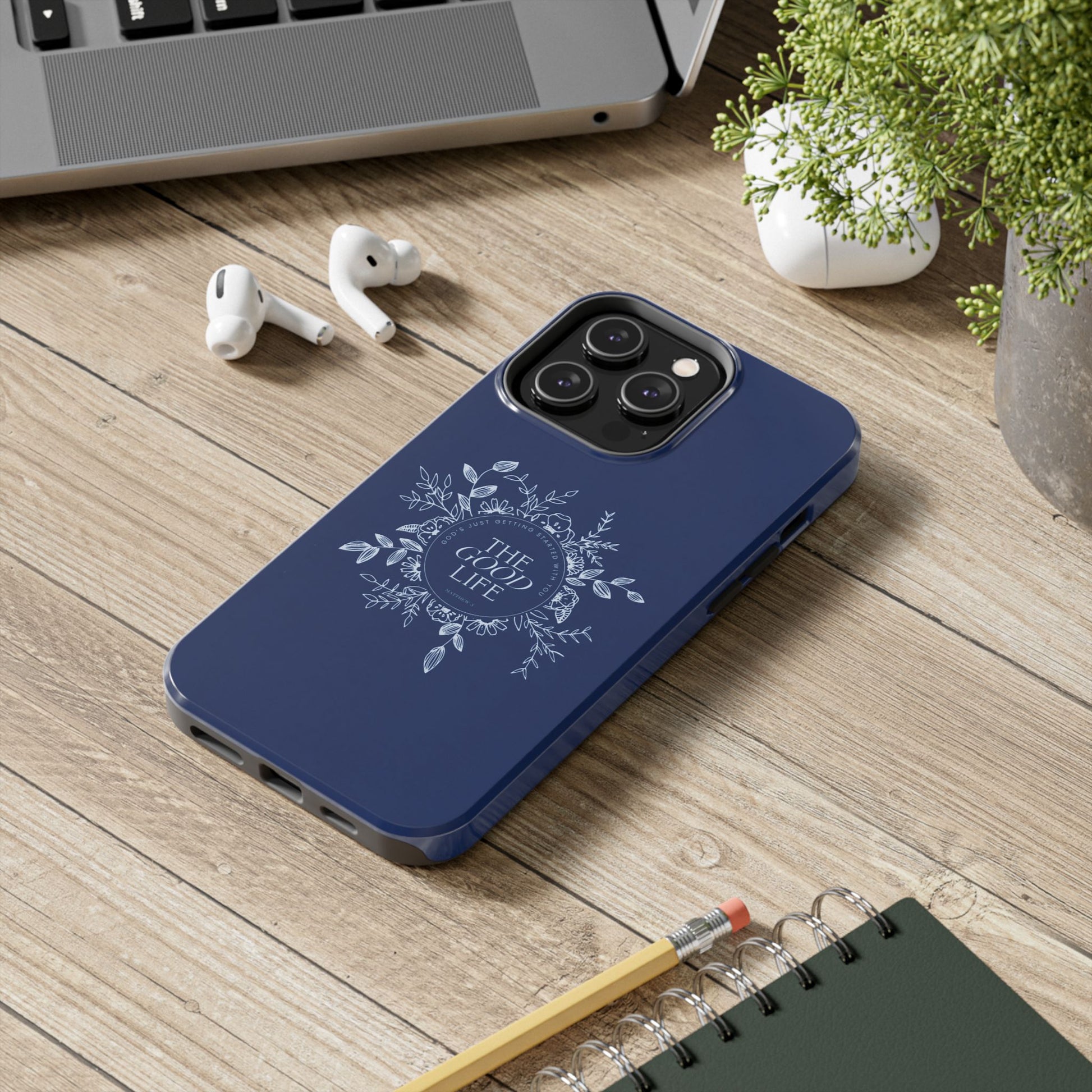 The Good Life Phone Case