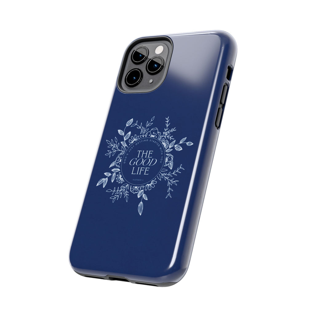 The Good Life Phone Case