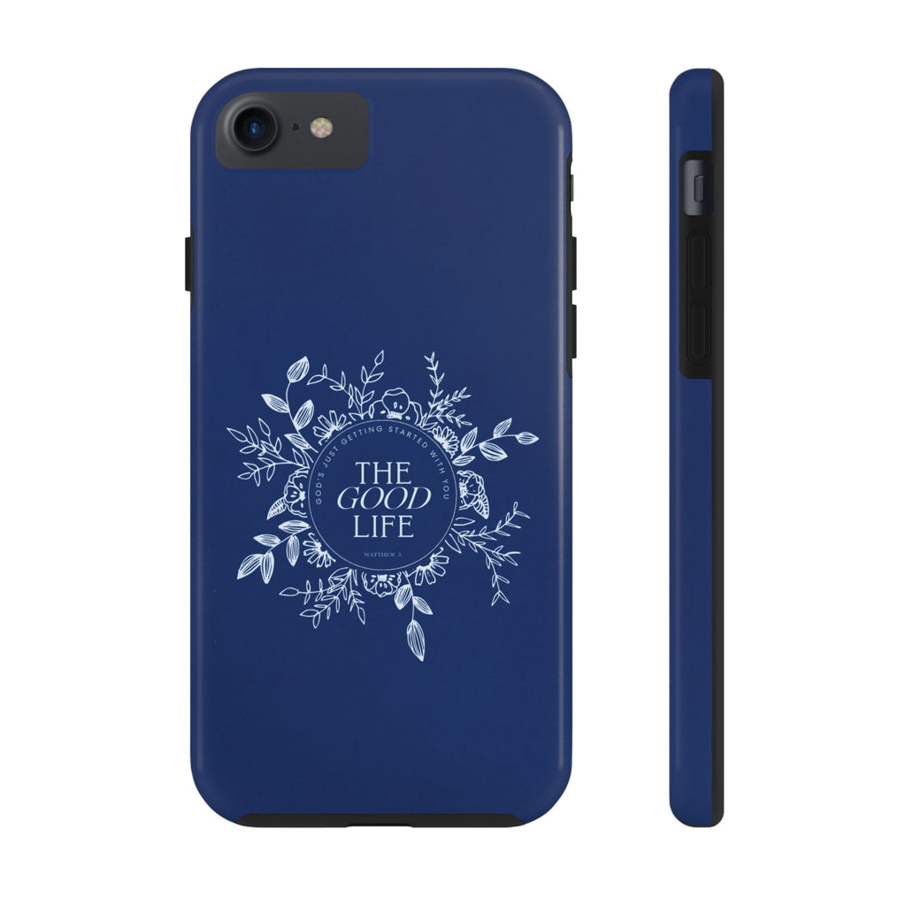 The Good Life Phone Case