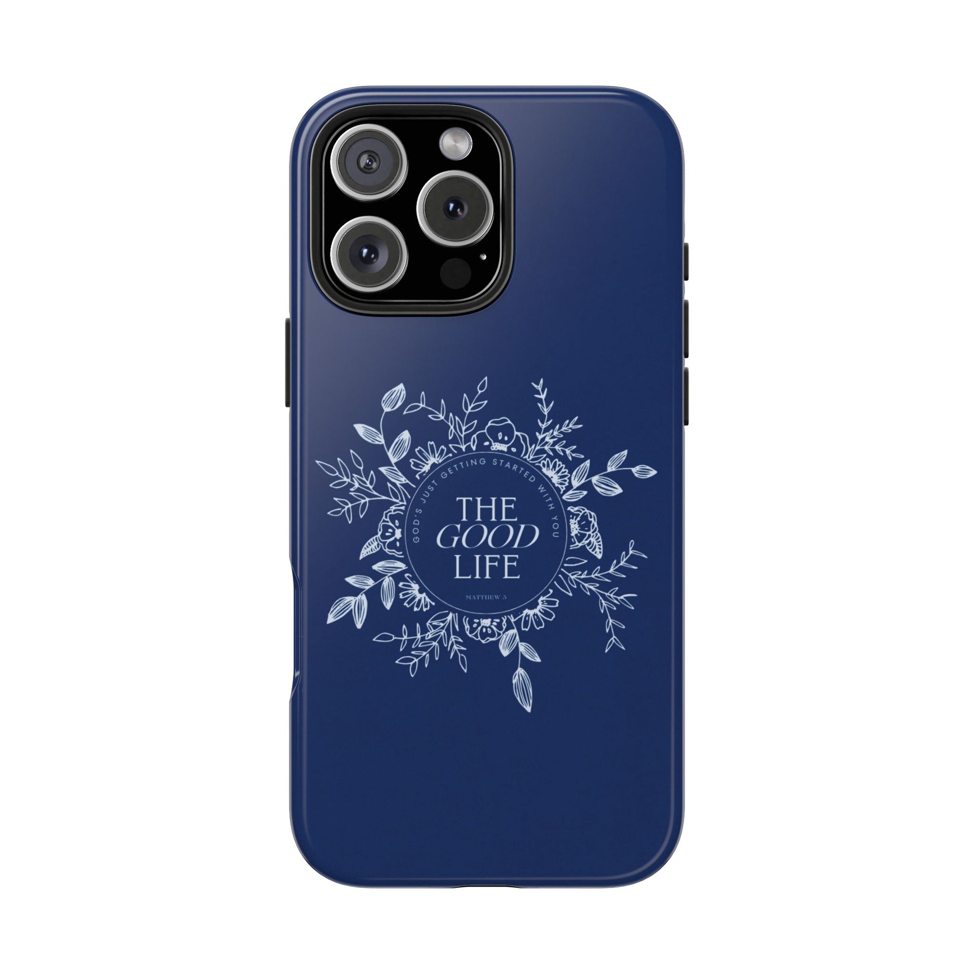 The Good Life Phone Case