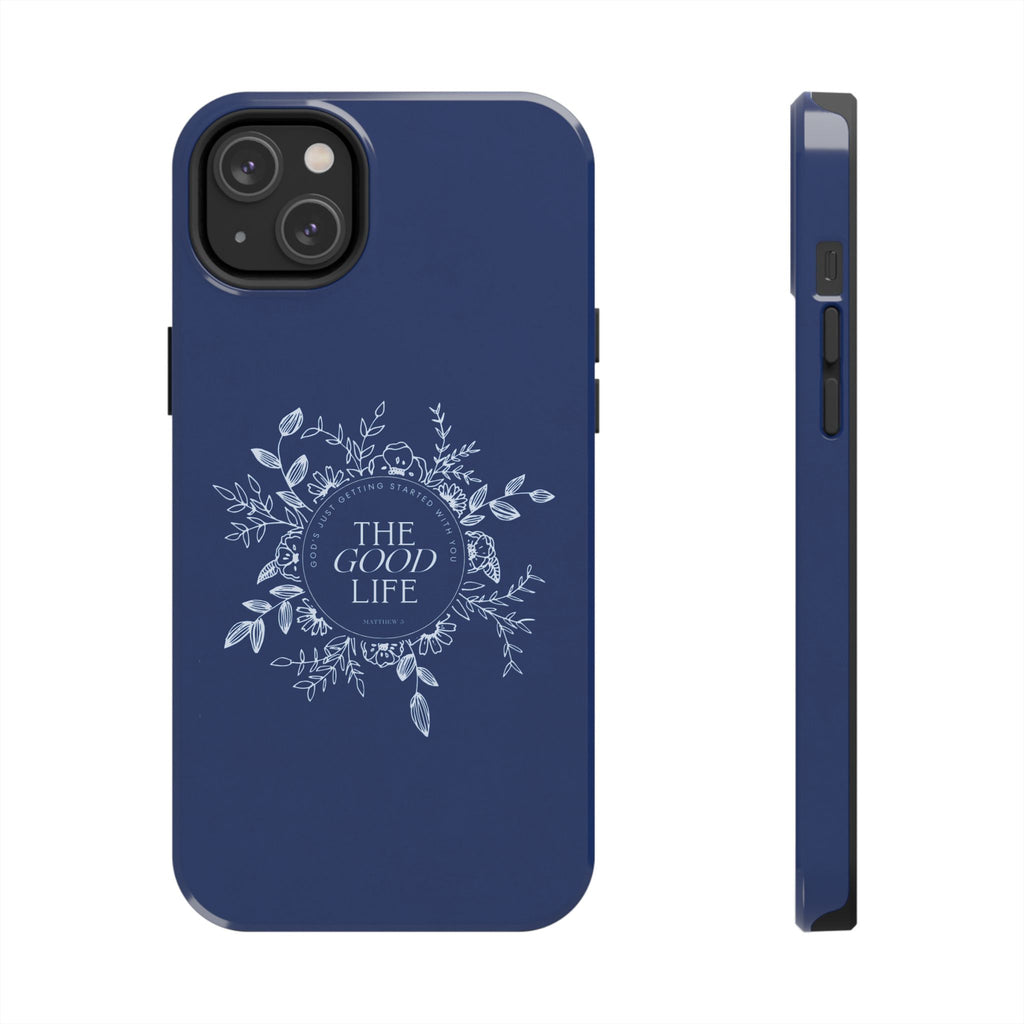 The Good Life Phone Case